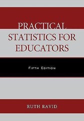 Practical Statistics for Educators by Ruth Ravid (2014, Trade Paperback)