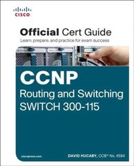CCNP Routing and Switching SWITCH 300-115 Official Cert Guide – VERY GOOD