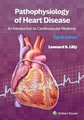 Pathophysiology of Heart Disease: – Paperback, by Lilly MD Leonard – Very Good
