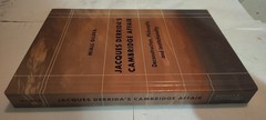 JAcques Derrida’s Cambridge Affair book 2020 HC gently used