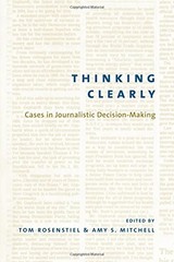 THINKING CLEARLY By Thomas Rosenstiel & Tom Rosenstiel **Mint Condition**