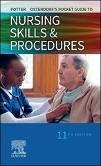 Potter & Ostendorf’s Pocket Guide to Nursing Skills & Procedures by Anne G. Perr