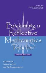 Becoming a Reflective Mathematics Teacher: A Guide for Observations – VERY GOOD