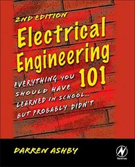 ELECTRICAL ENGINEERING 101: EVERYTHING YOU SHOULD HAVE By Darren Ashby EXCELLENT
