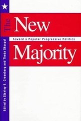 The New Majority: Toward a Popular Progressive Politics, , Very Good Book