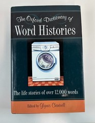 Oxford Dictionary of Word Histories by Glynnis Chantrell (2002, Hardcover)