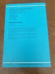 Singulatity Theory London Mathematical Society Lecture Note Series #53 Cambridge