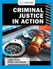 Mindtap Course List Ser.: Criminal Justice in Action by Larry Gaines and…
