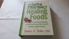 Green Pharmacy Guide To Healing Foods – Proven Natural Remedies To Treat And…