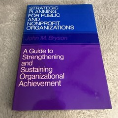 Bryson on Strategic Planning Ser.: Strategic Planning for Public