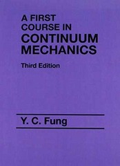 First Course in Continuum Mechanics (3rd – Hardcover, by Fung Y.C. – Very Good
