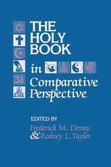 The Holy Book in Comparative Perspective (Studies in Comparative Religion) -…