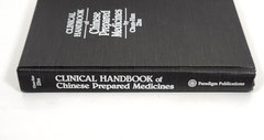 Clinical Handbook of Chinese Prepared Medicines by Chun-Han Zhu (1989 HC)