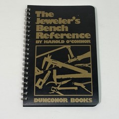 The Jeweler’s Bench Reference by Harold O’Connor