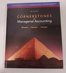 Cornerstones of Financial and Managerial Accounting by Mowen Hansen Heitger