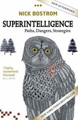 Superintelligence : Paths, Dangers, Strategies Paperback Nick Bos