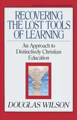 Recovering the Lost Tools of – Paperback, by Wilson Douglas – Acceptable e