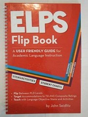 ELPS Flip Book: A User Friendly Guide for Academic Language Instruction – GOOD