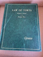 The Law of Torts Hornbook by William Prosser Edition 1978 West Publishing