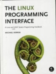 The Linux Programming Interface: A Linux and UNIX System Programming Handbook, K