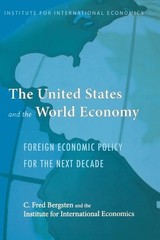C. Fred Bergste The United States and the World Economy (Paperback) (UK IMPORT)