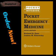 Pocket Emergency Medicine Fifth Edition (New) Richard D. Zane & Joshua M. Kosow