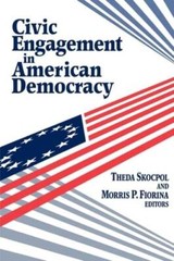 Civic Engagement in American Democracy by Professor Skocpol, Theda: Used