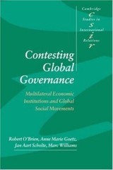 Contesting Global Governance: Multilateral Economic Institutions and Global…