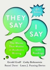 They Say / I Say: The – Paperback, by Graff Gerald; Birkenstein – Very Good z
