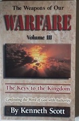 THE WEAPONS OF OUR WARFARE By Kenneth Scott *Excellent Condition*