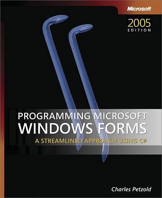 Programming Microsoft Windows Forms by Petzold, Charles