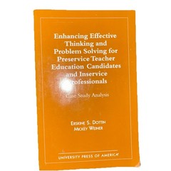 Enhancing Effective Thinking and Problem Solving for Preservice Teacher Educatio