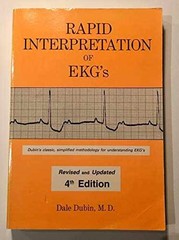 Rapid Interpretation of EKGs – Paperback, by Dale Dubin M. D. – Acceptable w