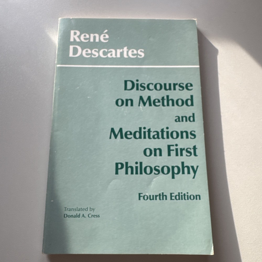Hackett Classics Ser.: Discourse on Method and Meditations on first Philosophy