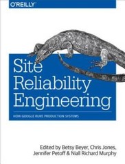Site Reliability Engineering: How Google Runs Production Systems – GOOD