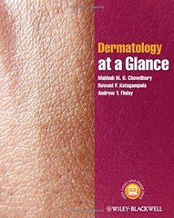DERMATOLOGY AT A GLANCE By Mahbub M. U. Chowdhury & Ruwani P. Katugampola