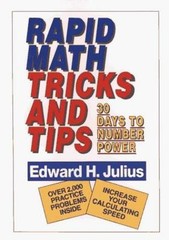 Rapid Math Tricks & Tips: 30 Days to Number Power by Julius, Edward H.