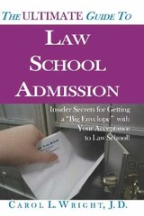 The Ultimate Guide to Law School – Paperback, by Wright J.D. Carol – Very Good