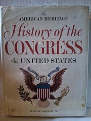 The American Heritage History of the Congress of the US, HB/DJ 1975 VG