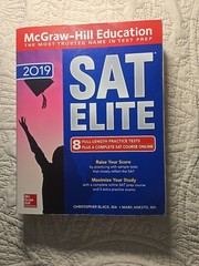McGraw-Hill Education SAT Elite 2019 by Christopher Black and Mark Anestis…