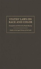 States’ Laws on Race and Color (Studies in the Legal History of the South), , Ve