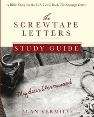 The Screwtape Letters Study Guide: A Bible Study On The C S Lewis Book The…