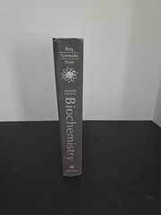 Biochemistry by John L. Tymoczko, Lubert Stryer and Jeremy M. Berg (2010,…