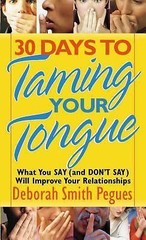 30 DAYS TO TAMING YOUR TONGUE by Deborah Smith Pegues FREE SHIP paperback book